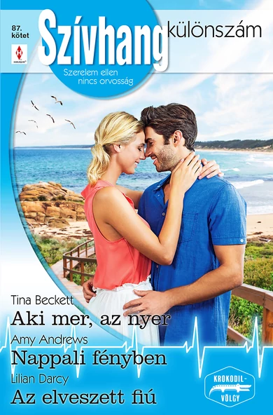 Tina Beckett: Aki mer, az nyer; Amy Andrews: Nappali fényben; Lilian Darcy