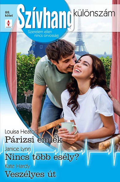 Louisa Heaton: Párizsi emlék; Janice Lynn: Nincs több esély?; Kate Hardy: Veszélyes út