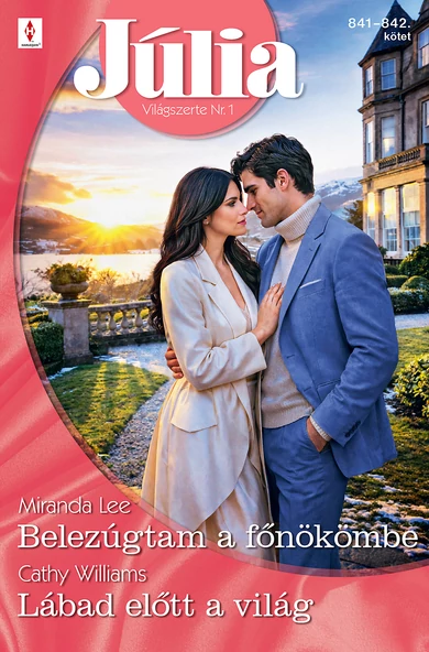 Miranda Lee: Belezúgtam a főnökömbe; Cathy Williams: Lábad előtt a világ