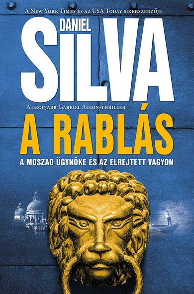 Daniel Silva: A rablás (Gabriel Allon 14.) (E-könyv)