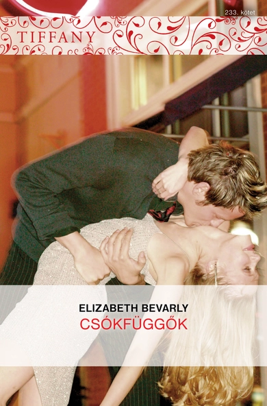Elizabeth Bevarly: Csókfüggők