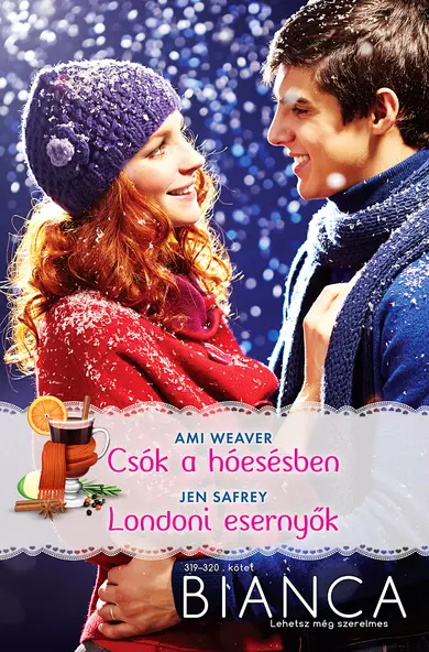 Ami Weaver: Csók a hóesésben; Jen Safrey: Londoni esernyők