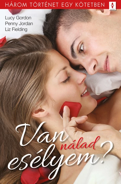Van nálad esélyem? - 3 történet 1 kötetben (E-könyv)