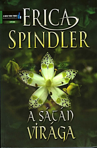 Erica Spindler: A sátán virága (E-könyv)