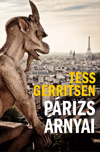 Tess Gerritsen: Párizs árnyai
