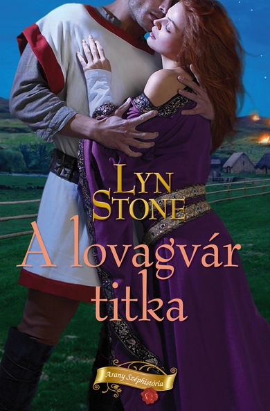Lyn Stone: A lovagvár titka
