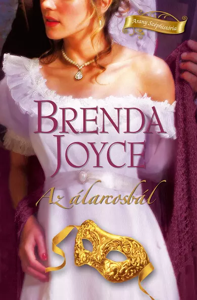 Brenda Joyce: Az álarcosbál (E-könyv)