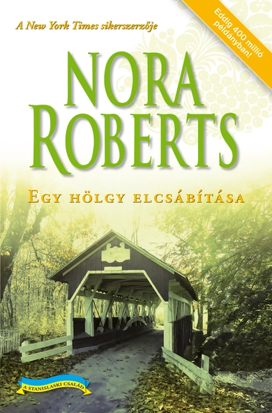 Nora Roberts: Egy hölgy elcsábítása
