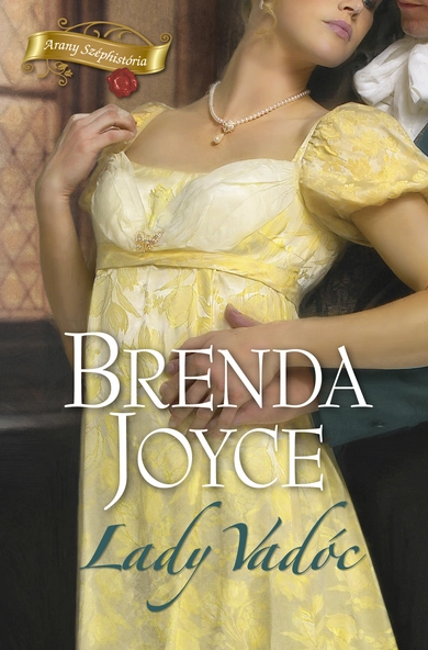 Brenda Joyce: Lady Vadóc
