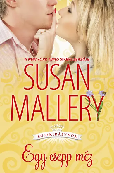 Susan Mallery: Egy csepp méz (E-könyv)