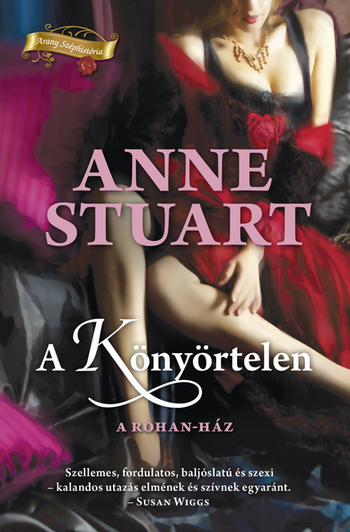 Anne Stuart: A könyörtelen