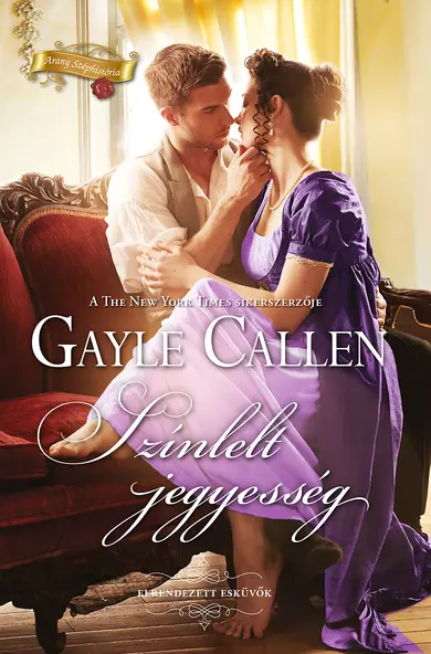 Gayle Callen: Színlelt jegyesség