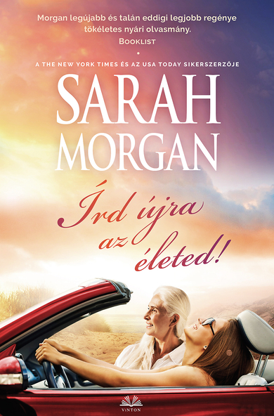 Sarah Morgan: Írd újra az életed