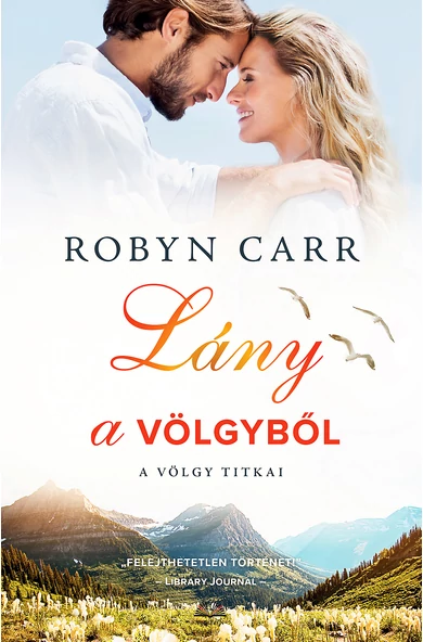 Robyn Carr: Lány a völgyből (E-könyv)