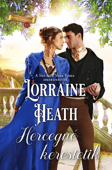Lorraine Heath: Hercegné kerestetik (E-könyv)