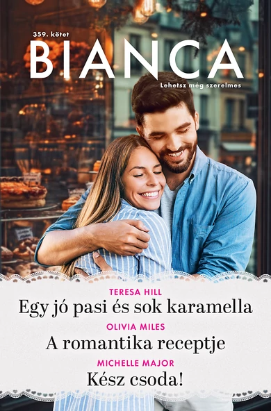 Teresa Hill: Egy jó pasi és sok karamella; Olivia Miles: A romantika receptje; Joanna Sims: Kész csoda