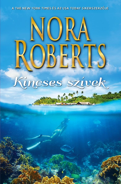 Nora Roberts: Kincses szívek