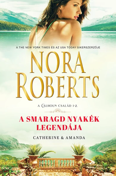 Nora Roberts: A smaragd nyakék legendája