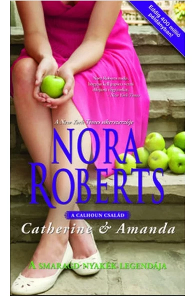 Nora Roberts: A smaragd nyakék legendája