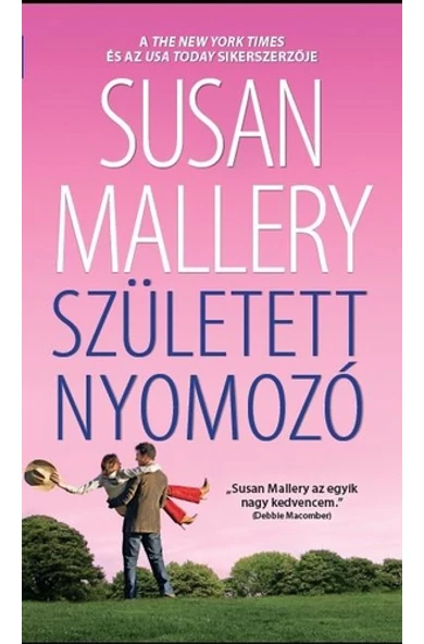 Susan Mallery: Született Nyomozó