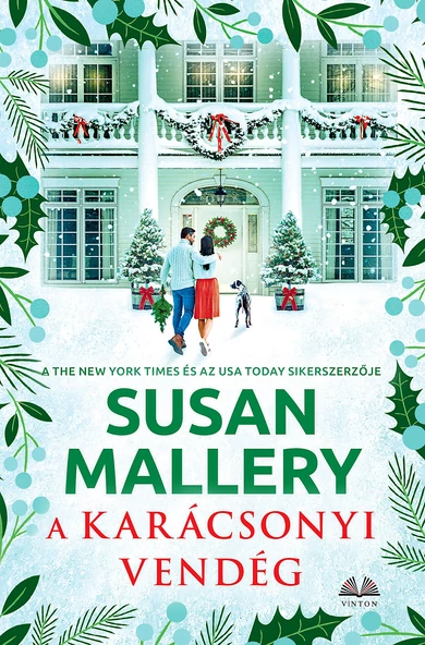 Susan Mallery: A karácsonyi vendég