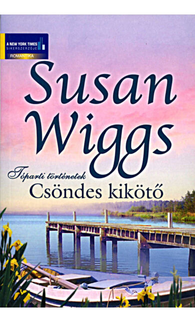 Susan Wiggs: Csöndes kikötő
