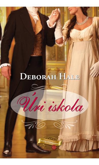Deborah Hale: Úri iskola