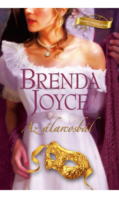 Brenda Joyce: Az álarcosbál