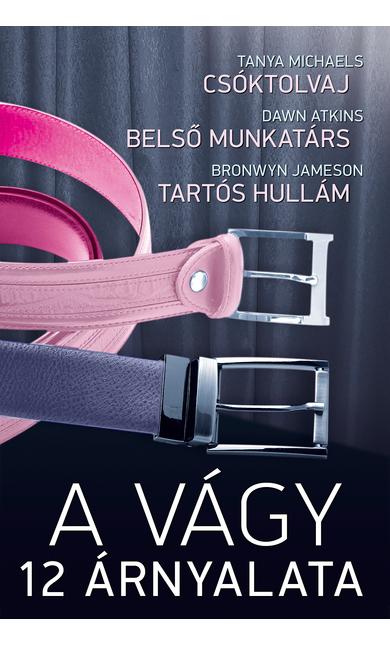 Tanya Michaels: Csóktolvaj, Dawn Atkins: Belső munkatárs, Bronwyn Jameson: Tartós hullám