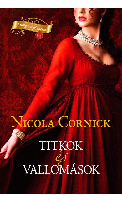 Nicola Cornick: Titkok és vallomások