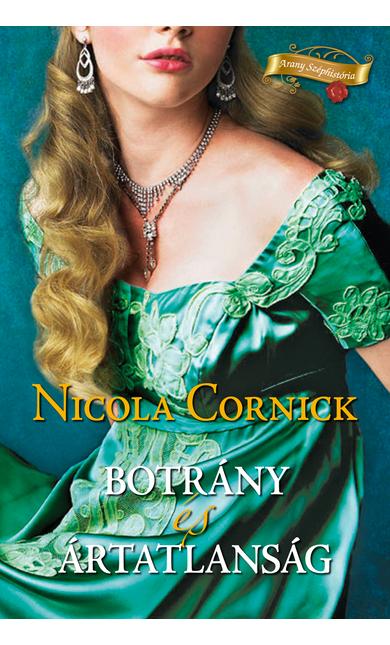 Nicola Cornick: Botrány és ártatlanság