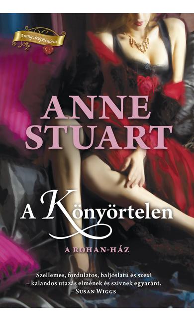 Anne Stuart: A könyörtelen