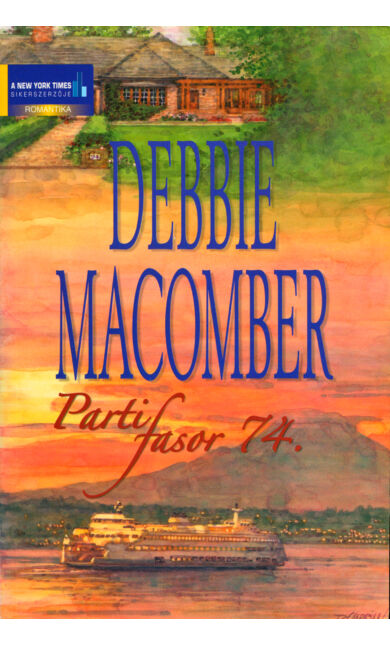 Debbie Macomber: Parti fasor 74. 