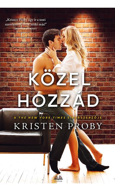 Kristen Proby: Közel hozzád