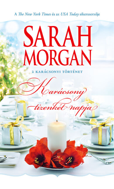 Sarah Morgan: Karácsony 12 napja; Sarah Morgan: Újévi kívánság