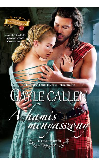Gayle Callen: A hamis menyasszony