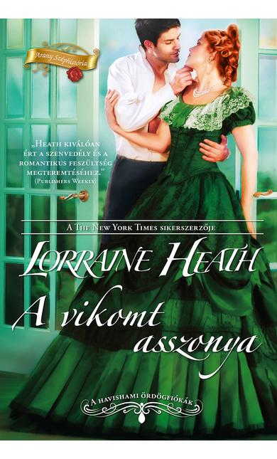 Lorraien Heath: A vikomt asszonya