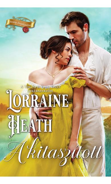 Lorraine Heath: A kitaszított