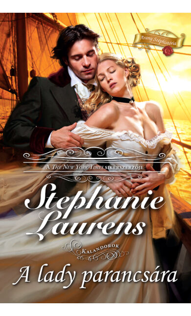 Stephanie Laurens: A lady parancsára
