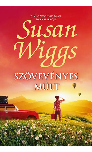 Susan Wiggs: Szövevényes múlt