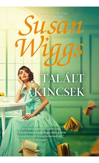 Susan Wiggs: Talált kincsek (Bella Vista Lankái 3/3.)