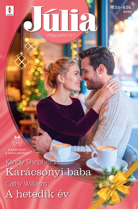 Kandy Shepherd: Karácsonyi baba; Cathy Williams: A hetedik év