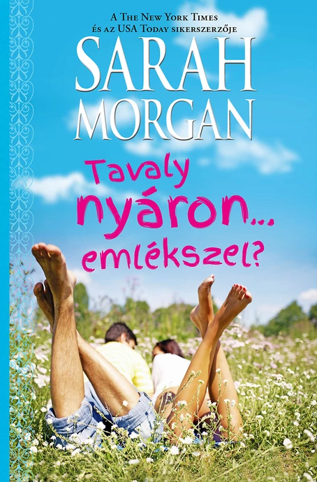 Sarah  Morgan: Tavaly nyáron… emlékszel?