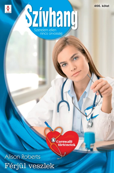 Alison Roberts: Férjül veszlek 