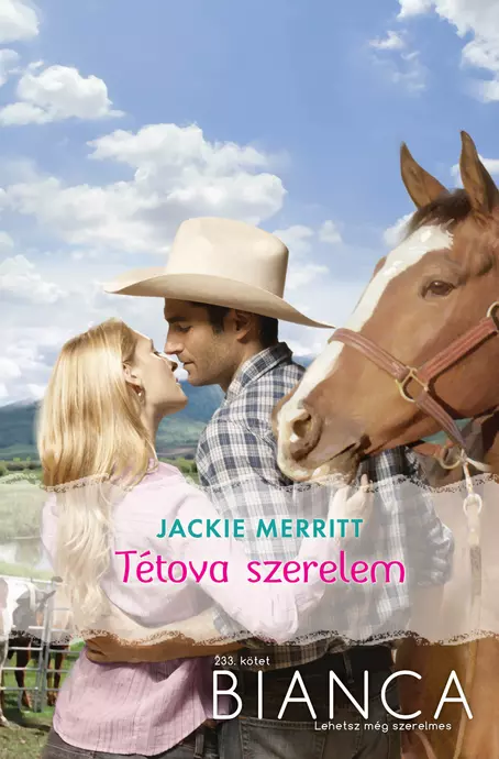 Jackie Merritt: Tétova szerelem