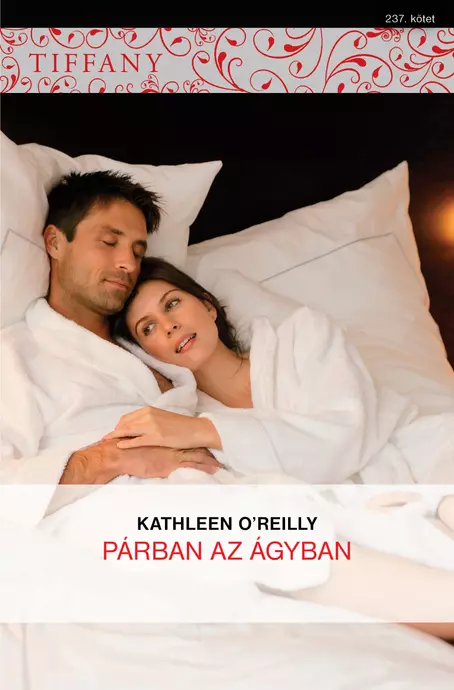 Kathleen O'Reilly: Párban az ágyban