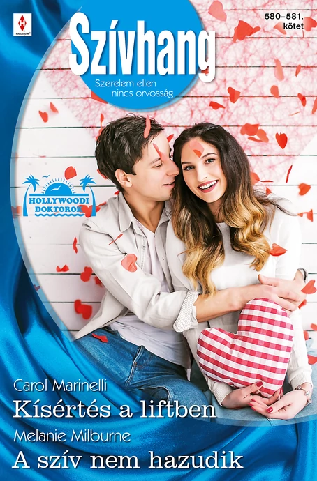 Carol Marinelli: Kísértés a liftben; Melanie Milburne: A szív nem hazudik