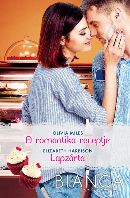 Olivia Miles: A romantika receptje; Elizabeth Harbison: Lapzárta