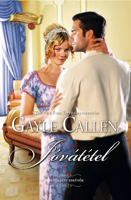 Gayle Callen: Jóvátétel