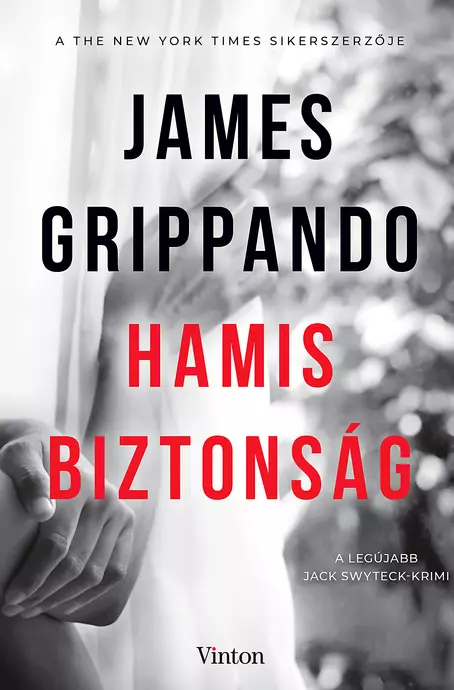 James Grippando: Hamis biztonság